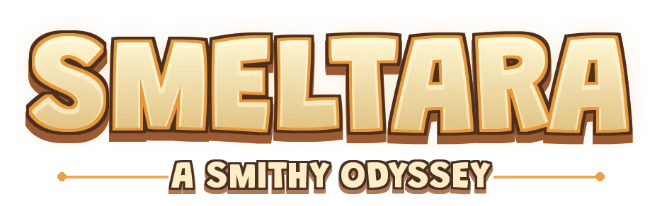 Smeltara: A Smithy Odyssey